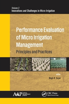 Paperback Performance Evaluation of Micro Irrigation Management: Principles and Practices Book