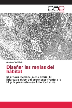 Paperback Diseñar las reglas del hábitat [Spanish] Book
