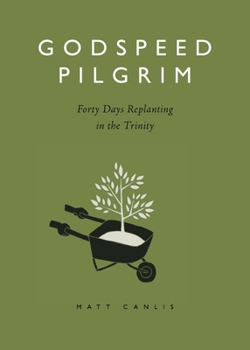 Paperback Godspeed Pilgrim Book