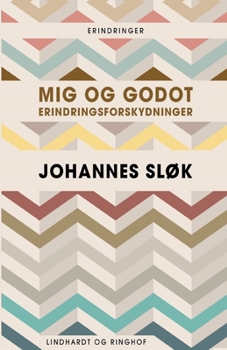 Paperback Mig og Godot. Erindringsforskydninger [Danish] Book