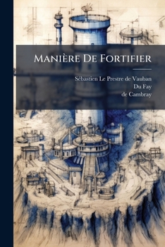 Paperback Manière De Fortifier Book
