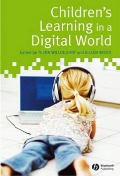 Hardcover Children's Learning in a Digital World Book