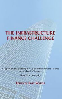 Hardcover The Infrastructure Finance Challenge Book