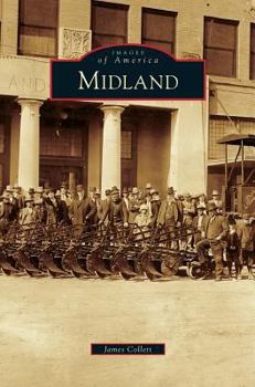 Midland - Book  of the Images of America: Texas