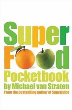 Paperback Superfood Pocketbook: 100 Top Foods for Health Book