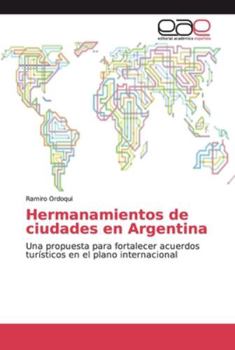 Paperback Hermanamientos de ciudades en Argentina [Spanish] Book