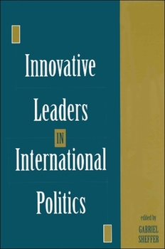 Hardcover Innovative Leaders in International Politics Book