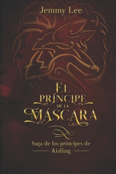 Paperback El Príncipe de la Máscara: La maldición de la máscara [Spanish] Book