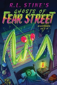 Nightmare in 3-D (Ghosts of Fear Street, #4) - Book #4 of the Ghosts of Fear Street