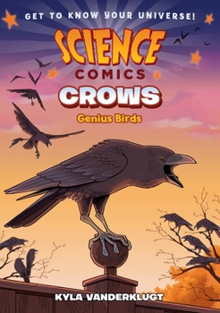 Paperback Science Comics: Crows: Genius Birds Book