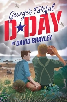 Paperback George's Fateful D-Day Book