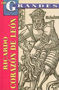 Paperback Ricardo Corazon de Leon = Richard the Lion Heart [Spanish] Book