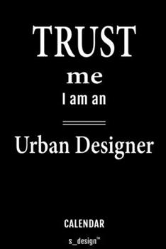 Calendar for Urban Designers / Urban Designer: Everlasting Calendar / Diary / Journal (365 Days / 3 Days per Page) for notes, journal writing, event planner, quotes & personal memories