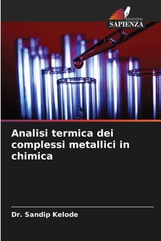 Paperback Analisi termica dei complessi metallici in chimica [Italian] Book