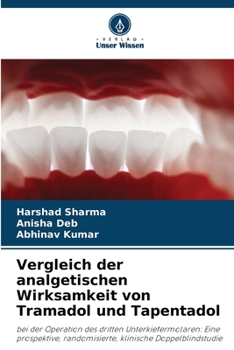 Vergleich der analgetischen Wirksamkeit von Tramadol und Tapentadol (German Edition)