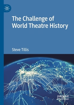 Paperback The Challenge of World Theatre History Book