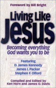 Paperback Living Like Jesus: Becoming Everything God Wants You to Be Book