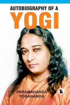 Autobiography of Yogi Paramahansa Yogananda Paperback EditionSasa Publishing Classic Series 2024