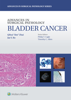 Hardcover Advances in Surgical Pathology: Bladder Cancer Book