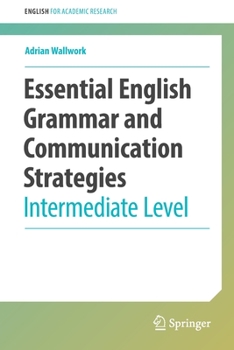 Paperback Essential English Grammar and Communication Strategies: Intermediate Level Book