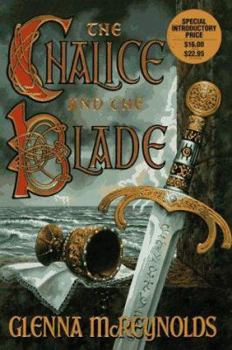 The Chalice and the Blade - Book #1 of the Chalice Trilogy