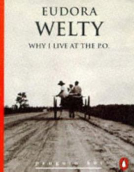 Paperback Why I Live at the P.O. (Penguin 60s) Book
