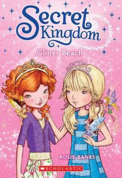 Paperback Glitter Beach (Secret Kingdom #6): Volume 6 Book