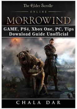 Paperback The Elder Scrolls Online Morrowind Game, Ps4, Xbox One, Pc, Tips, Download Guide Unofficial Book