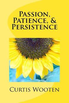 Paperback Passion, Patience, & Persistence Book
