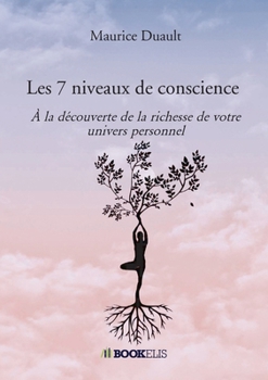Paperback Les 7 niveaux de conscience [French] Book