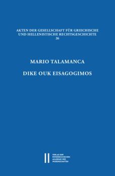 Paperback Dike Ouk Eisagogimos: Contributi Allo Studio del Processo Attico [German] Book