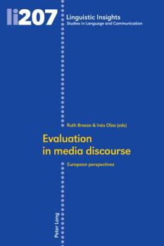 Paperback Evaluation in media discourse: European perspectives Book