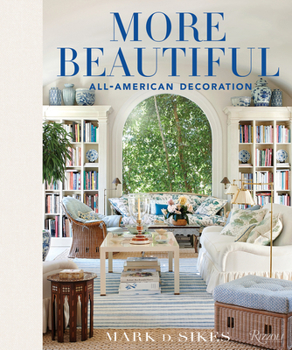 Hardcover More Beautiful: All-American Decoration Book