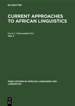 Hardcover Current Approaches to African Linguistics. Vol 3 Book