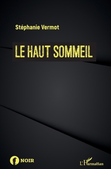 Paperback Le haut sommeil [French] Book