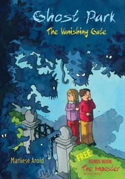 Hardcover Ghost Park: The Vanishing Gate/The Imposter Book