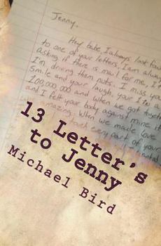 Paperback 13 Letter's to Jenny: Based off of true events Book