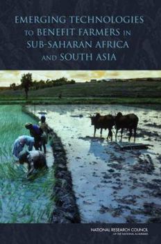 Paperback Emerging Technologies to Benefit Farmers in Sub-Saharan Africa and South Asia Book