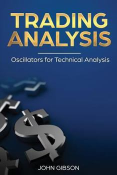Paperback Trading analysis: Oscillators for Technical analysis Book
