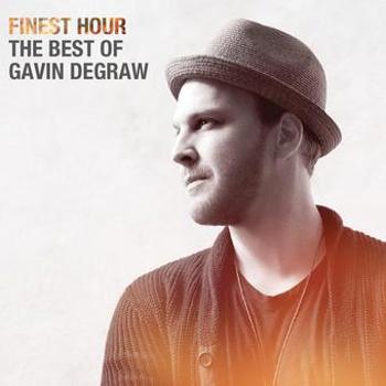 Music - CD Finest Hour: The Best Of Gavin DeGraw Book