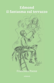 Paperback Edmond il fantasma sul terrazzo [Italian] Book
