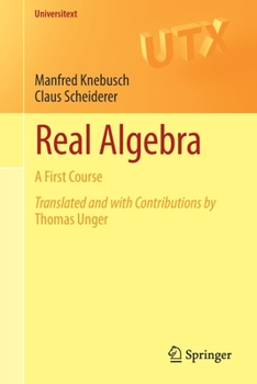 Paperback Real Algebra: A First Course Book
