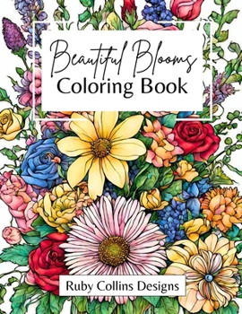 Paperback Beautiful Blooms: Coloring Book