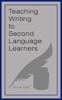 Paperback Teaching Writing to Second Language Learners Book