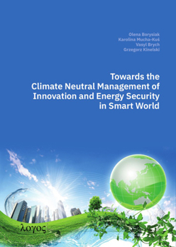 Towards the Climate Neutral Management of Innovation and Energy Security in Smart World