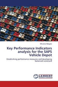 Paperback Key Performance Indicators analysis for the SAPS Vehicle Depot Book