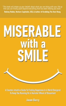 Hardcover Miserable with a Smile Book