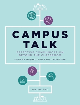 Hardcover Campus Talk, Volume 2: Effective Communication Beyond the Classroom Book