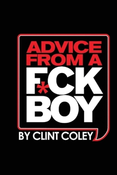 Paperback Advice from a F*ck Boy Book