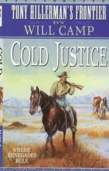 Mass Market Paperback Cold Justice (Thf #6): Tony Hillerman's Frontier #6 Book